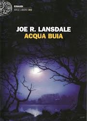 Joe R. Lansdale, “Acqua buia”